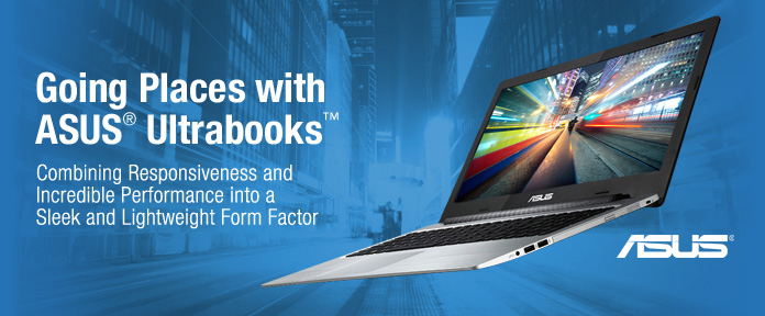 Going places with ASUS Ultrabooks
