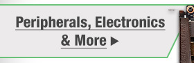 Peripherals, Electronics & More