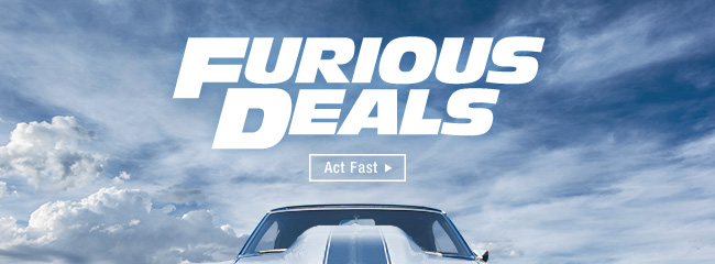 FURIOUS DEALS