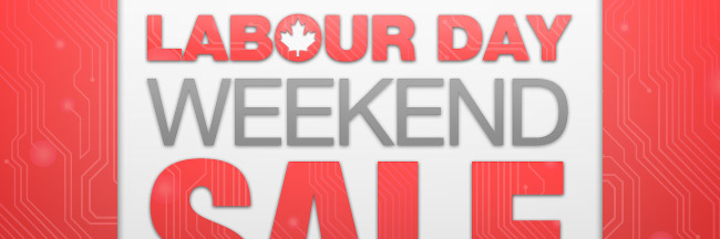 LABOUR DAY WEEKEND SALE