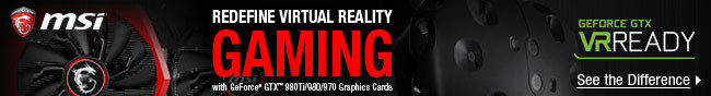 MSI - REDEFINE VIRTUAL REALITY GAMING