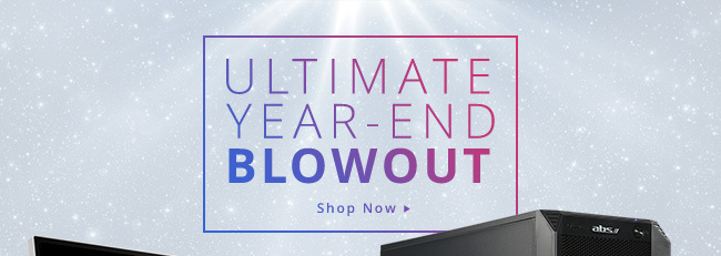 ULTIMATE YEAR-END BLOWOUT 