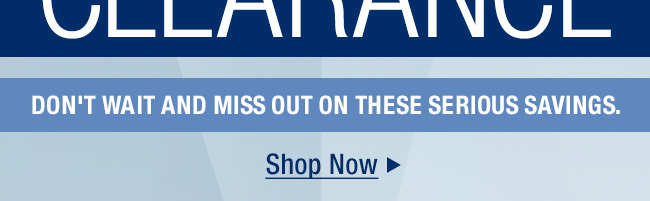 Don't wait and miss out on these serious savings.