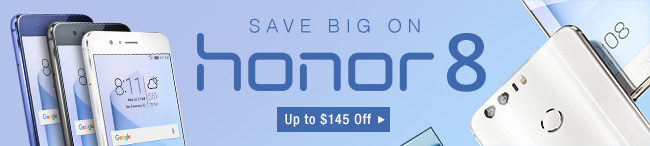 SAVE BIG ON HONOR 8