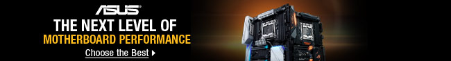 ASUS - THE NEXT LEVEL OF MOTHERBOARD PERFORMANCE