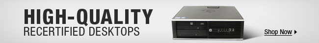 HIGH-QUALITY RECERTIFIED DESKTOPS