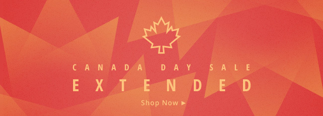 CANADA DAY SALE EXTENDED