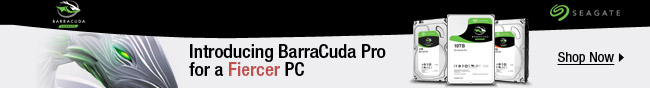 SEAGATE - Introducting BarraCuda Pro for a Fiercer PC