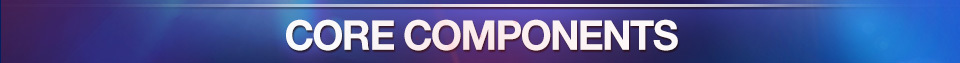 Core Components