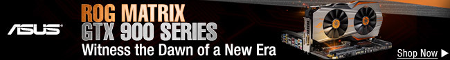 ASUS - ROG MATRIX GTX 900 SERIES