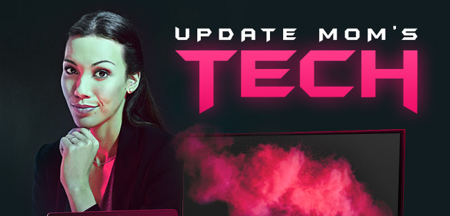 UPDATE MOM'S TECH