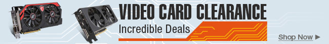 VIDEO CARD CLEARANCE