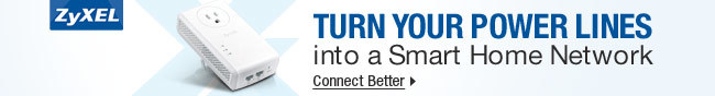 ZyXEL - TURN YOUR POWER LINES INTO A SMART HOME NETWORK