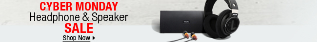 CYBER MONDAY HEADPHONE & SPEAKER SALE