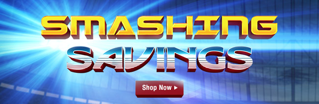 SMASHING SAVINGS