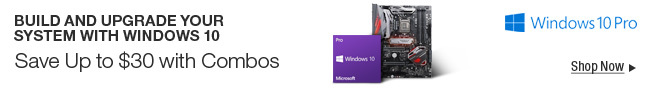 Windows 10 Pro - Build and Upgrade Your System with Windows 10 - Save Up to $30 with Combos