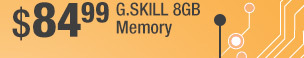 $84.99 G.SKILL 8GB Memory