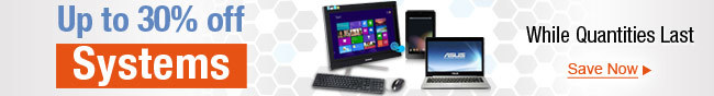 Up to 30% off Systems