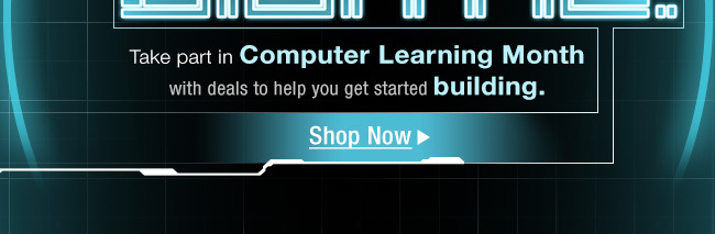 Take part in Computer Learning Month with deals to help you get started building.