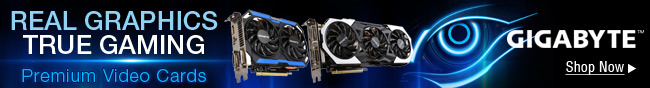 GIGABYTE - REAL GRAPHICS. TRUE GAMING.
