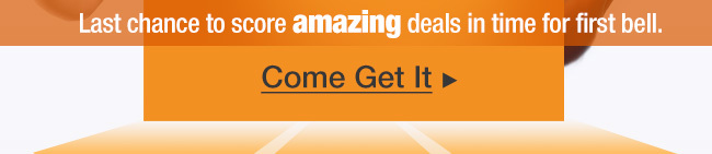 Last chance to score amazing deals in time for first bell.