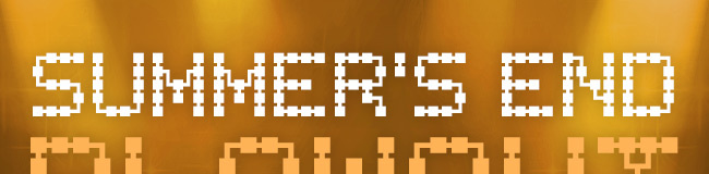 SUMMER'S END BLOWOUT