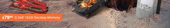 $79.99 G.Skill 16GB Desktop Memory