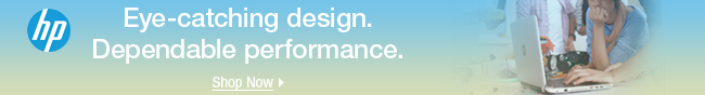 HP - Eye-catching design. Dependable performance.