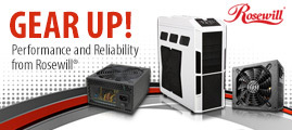 Gear Up! Performance and Reliability from Rosewill