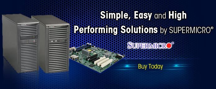 Simple, easy and high performing solutions by SUPERMICRO