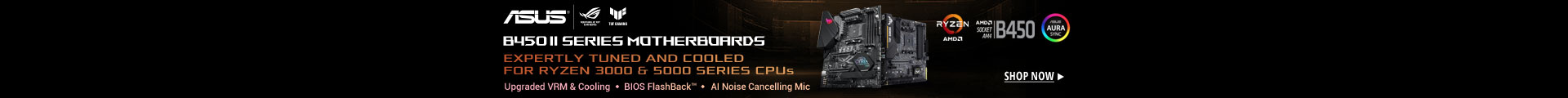 ASUS B450 II Series motherboards