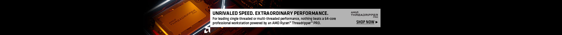 UNRIVALED SPEED. EXTRAORDINARY PERFORMANCE