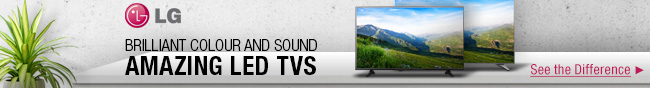 LG - BRILLIANT COLOUR AND SOUND. AMAZING LED TVS.