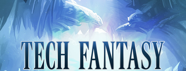 TECH FANTASY
