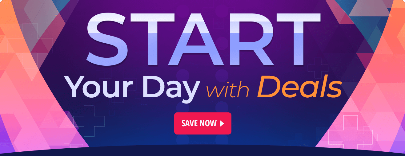 Start Your Day with Deals