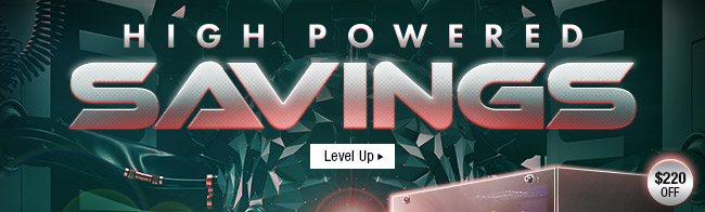 High-Powered Savings