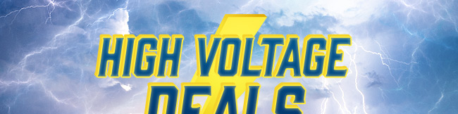 High-Voltage Deals
