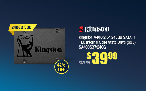 Kingston A400 2.5" 240GB SATA III TLC Internal Solid State Drive (SSD) SA400S37/240G