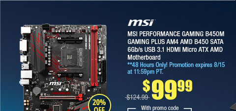 MSI PERFORMANCE GAMING B450M GAMING PLUS AM4 AMD B450 SATA 6Gb/s USB 3.1 HDMI Micro ATX AMD Motherboard