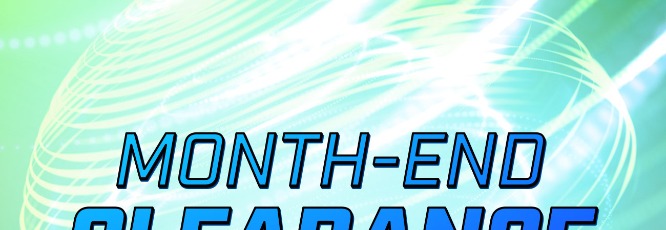 MONTH-END CLEARANCE