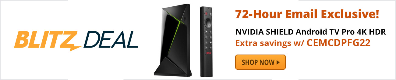 Blitz Deal - NVIDIA SHIELD Android TV Pro 4K HDR