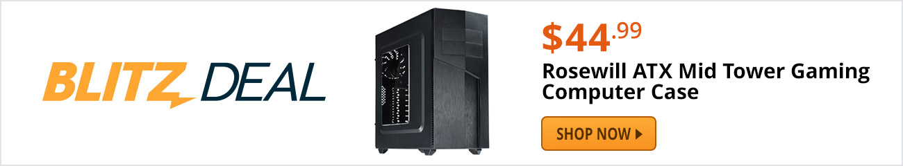 Blitz Deal - Rosewill ATX Mid Tower Gaming Computer Case