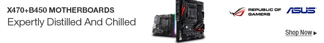 ASUS ROG X470+B450 Motherboards