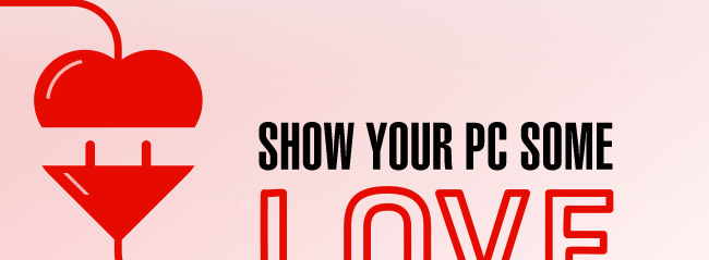 Show Your PC Some Love