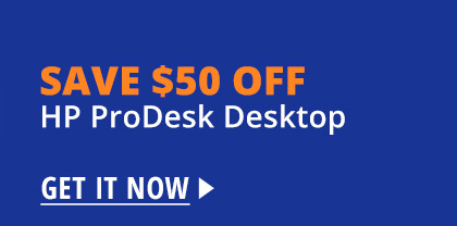 Save $50 OFF HP ProDesk Desktop
