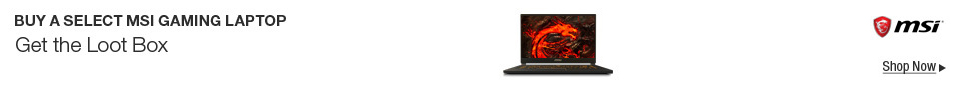 BUY A SELECT MSI GAMING LAPTOP Get the Loot Box