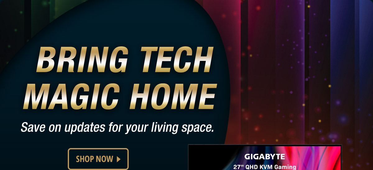 Bring Tech Magic Home