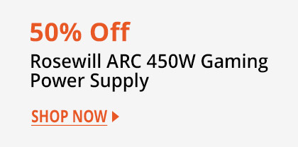 Rosewill ARC 450W Gaming Power Supply