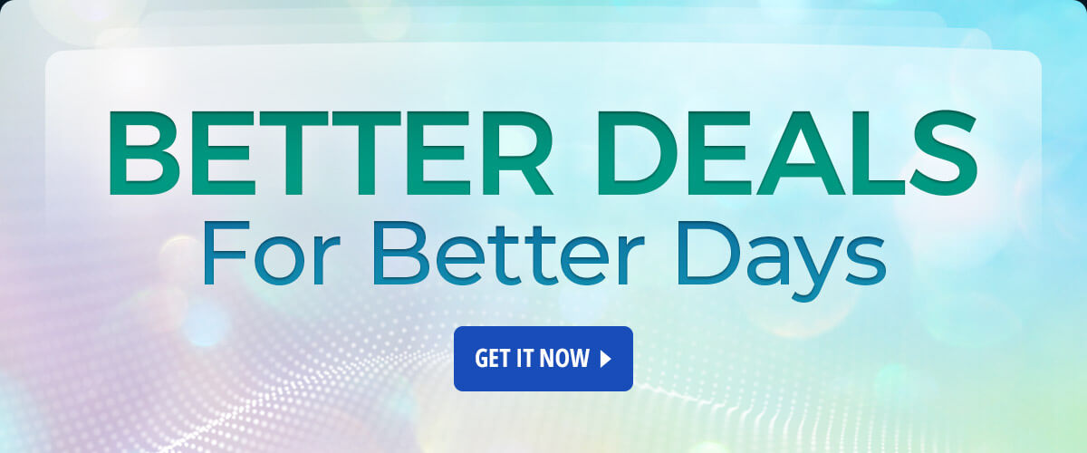 Better Deals for Better Days