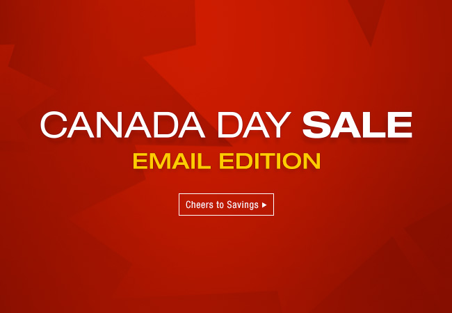 CANADA DAY SALE: Email Edition